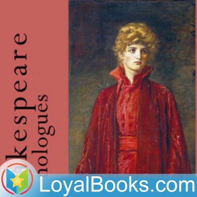 Shakespeare Monologues By William Shakespeare