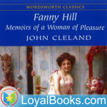 Fanny Hill: Memoirs Of A Woman Of Pleasure By John Cleland