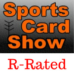 R-rated Sports Card Podcast