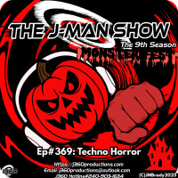 Ep#369: Techno Horror