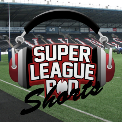 Super League Pod