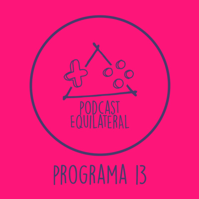 Podcast Equilateral