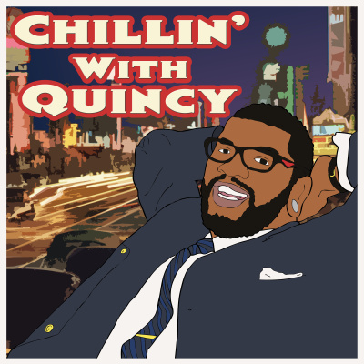 Chillin With Quincy