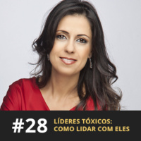 Café com ADM 028 - Líderes tóxicos como lidar com eles