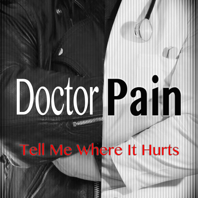 Doctor Pain With Dr. Lou