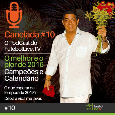 Canelada - O Podcast Do Futebol Live