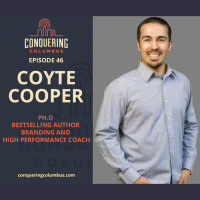 Finding your purpose and mastering your goals with Coyte Cooper, Ph.D