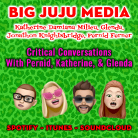 SHOW #1153 Critical Conversations With Pernid, Katherine, And Glenda