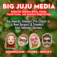 SHOW #1155 Big Awards, Glendas Pre-Check-In, New Burgers amp Smokes, And Fabulous Options