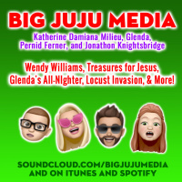 SHOW #1145 Wendy Williams, Treasures For Jesus, Glendas All-Nighter, Locust Invasion, And More!