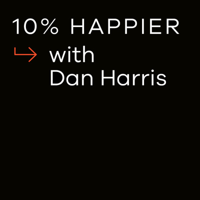 10% Happier With Dan Harris