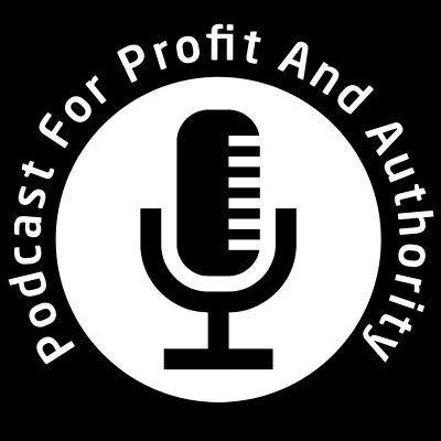 Podcast For Profit And Authority W/ Gene Monterastelli