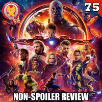 #75 Avengers: Infinity War Non-Spoiler Review