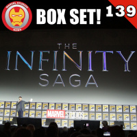 #139 What we want in the box set for The Infinity Saga