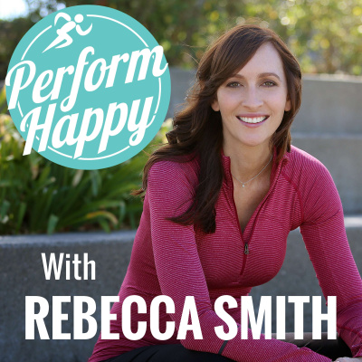 Performhappy With Rebecca Smith