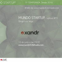 XANDR. MUNDO STARTUPS #72