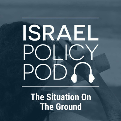 Israel Policy Pod
