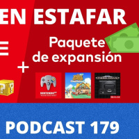 Podcast 179 - switch online nintendo 64 es un estafa