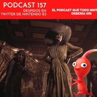 Podcast 157 - Despidos en el Twitter de Nintendo España