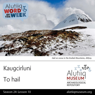 Alutiiq Word Of The Week