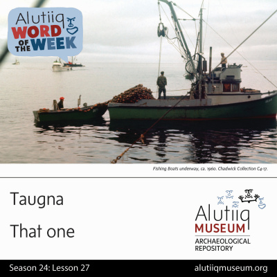 Alutiiq Word Of The Week