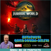 NNEP 24x43 - Jurassic World: Rebirth i entrevista Quico Rovira-Beleta