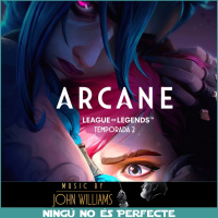 NNEP 24x20 - Arcane temporada 2 i Music by John Williams