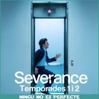 NNEP 24x29 - Severance temporades 1 i 2