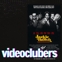 videoclubers 17 - Jackie Brown - Episodio exclusivo para mecenas