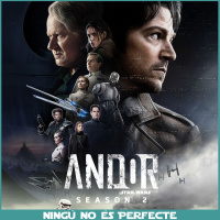NNEP 24x37 - Andor: A Star Wars Story Temporada 2