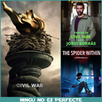 NNEP 23x33 - Especial Civil War: entrevista Jordi Borràs i The Spider Within: A Spider-Verse Story