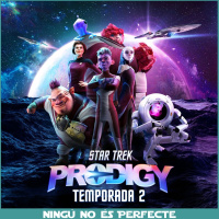 NNEP 24x10 - Star Trek: Prodigy temporada 2