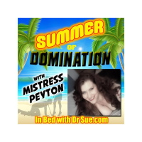 Mistress Peyton on The Summer of Domination
