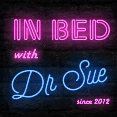 In Bed With Dr Sue