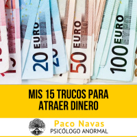 Mis 15 TRUCOS para ATRAER DINERO · Parte 2 - Episodio exclusivo para mecenas