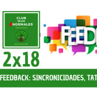 2x18 Feedback de Sincronicidades, Tatuajes y Cortes de Pelo - Mirando por la Cerradura del Club - Episodio exclusivo para mecenas