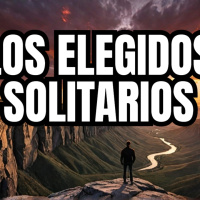 ¿Por qué LOS ELEGIDOS siempre están SOLOS? La Verdad Que Nadie Te Dice