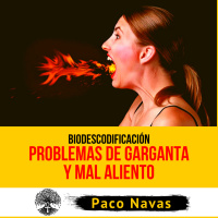 Biodescodificación PROBLEMAS de GARGANTA y MAL ALIENTO - Episodio exclusivo para mecenas