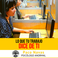 Lo que Tu Trabajo DICE DE TI - Episodio exclusivo para mecenas