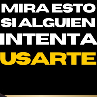 Si Alguien Intenta Usarte MIRA ESTO Antes De Que Sea Demasiado Tarde