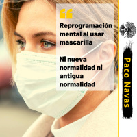  Reprogramación mental al usar mascarilla // ✖️Ni nueva normalidad ni antigua normalidad - Episodio exclusivo para mecenas