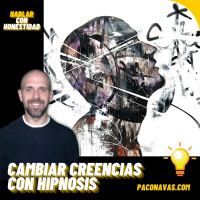Cambiar creencias con hipnosis