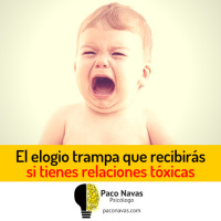 El elogio trampa que recibirás si tienes relaciones tóxicas - Episodio exclusivo para mecenas