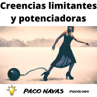 Creencias limitantes y potenciadoras