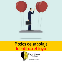 Modos de sabotaje. Identifica el tuyo. - Episodio exclusivo para mecenas