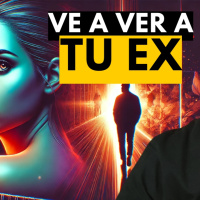 TIENES QUE VOLVER A VER A TU EX: Psicólogo Profesional Te Lo Explica