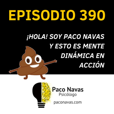 Paco Navas - Psicólogo - Mente Dinámica En Acción