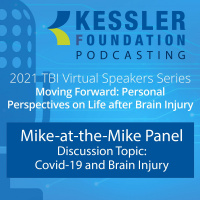 Mike-at-the-Mike Panel Discussion Topic: Covid-19 and Brain Injury
