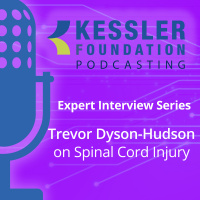 Trevor Dyson-Hudson on Spinal Cord Injury – Expert Interview Series