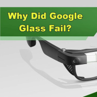 Why Did Google Glass Fail? - Episode 224